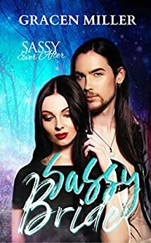 Sassy Bride by Gracen Miller