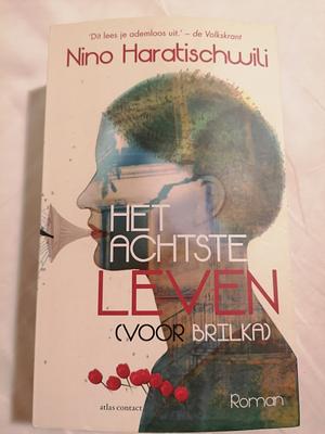 Het achtste leven (voor Brilka)  by Nino Haratischwili