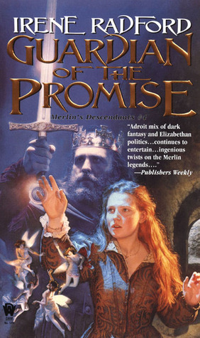 Guardian of the Promise by Irene Radford