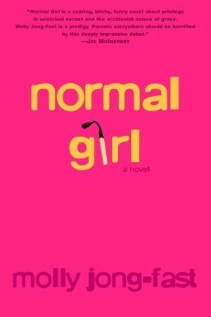 Normal Girl by Molly Jong-Fast