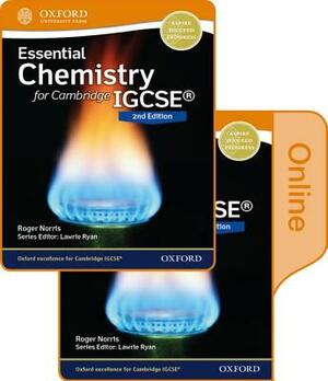 Essential Chemistry for Cambridge Igcserg Print and Online Student Book Pack by Roger Norris