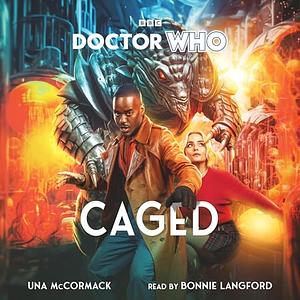 Doctor Who: Caged by Una McCormack