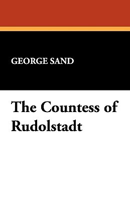 The Countess of Rudolstadt by George Sand