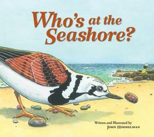 Who's at the Seashore? by John Himmelman
