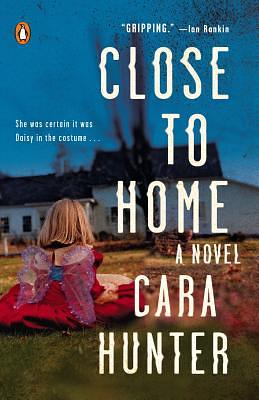 Close to Home by Cara Hunter