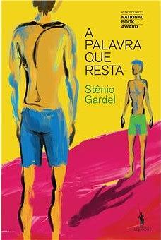 A Palavra que Resta by Stênio Gardel