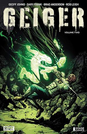 Geiger Volume 2: The Nuclear Knight by Gary Frank, Geoff Johns