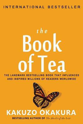 The Book of Tea by Kakuzo Okakura