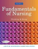 Fundamentals of Nursing: Theory, Concepts &amp; Applications, Volume 2 by Judith M. Wilkinson, Karen Van Leuven