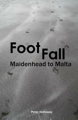 FootFall Maidenhead to Malta by Peter Holloway