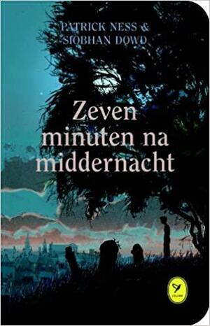 Zeven minuten na middernacht by Patrick Ness