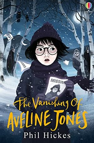 The Vanishing of Aveline Jones by Phil Hickes