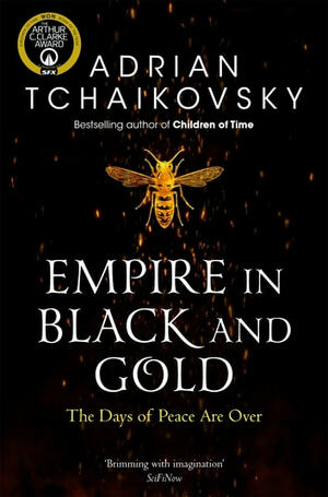 Empire in Black and Gold by Adrian Tchaikovsky