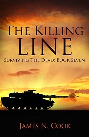 The Killing Line by James N. Cook