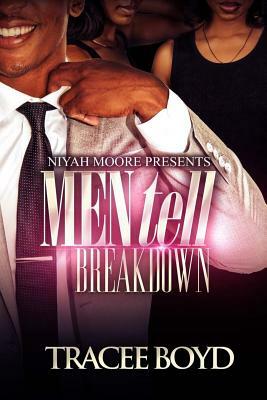 MENtell Breakdown by Tracee Boyd