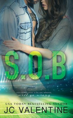 S.O.B.: A Stepbrother Romance by J. C. Valentine