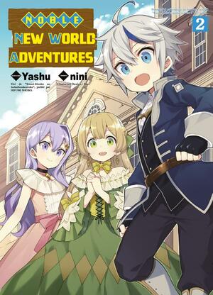 Noble New World Adventures, tome 2 by nini, Yashu