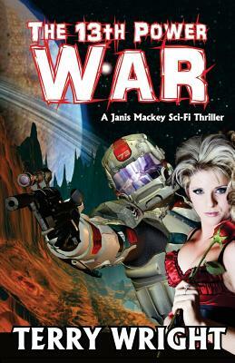 The 13th Power War by Terry Wright