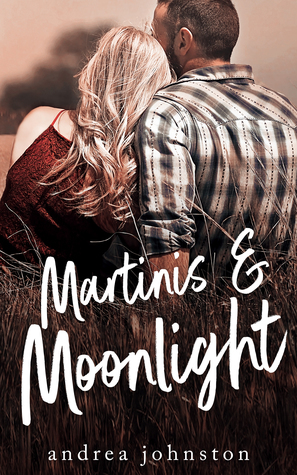 Martinis & Moonlight by Andrea Johnston