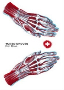 Tuned Droves by Eric Baus