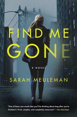 Find Me Gone by Sarah Meuleman