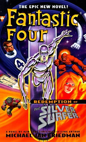Fantastic four: redemption of the silver surfer by Michael Jan Friedman, George Pérez