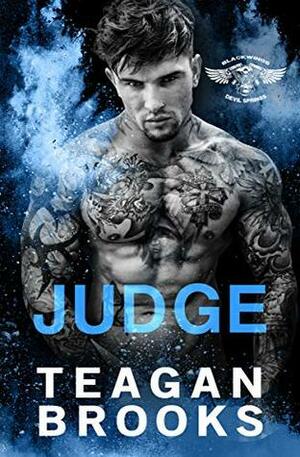 Judge by Teagan Brooks