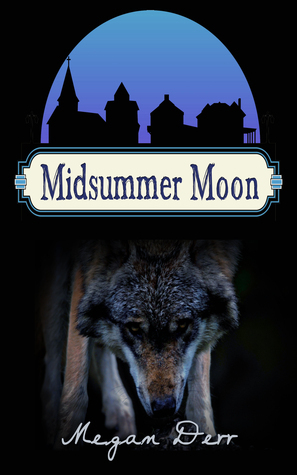 Midsummer Moon by Megan Derr