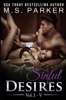 Sinful Desires Complete Series by M.S. Parker