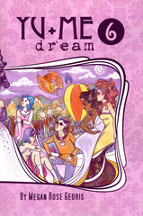 Yu+Me: dream Volume 6 by Megan Rose Gedris
