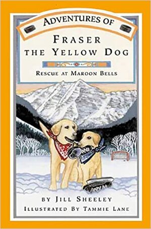 Adventures of Fraser the Yellow Dog Rescue at Maroon Bells by Tammie Lane