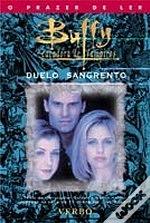 Duelo Sangrento by Christopher Golden, Nancy Holder, Joss Whedon