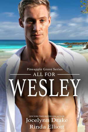 All for Wesley by Rinda Elliott, Jocelynn Drake