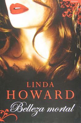 Belleza Mortal = Drop Dead Gorgeous by Linda Howard