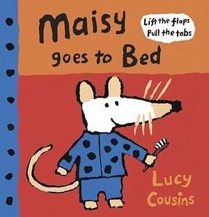 Maisy Goes to Bed: Mini Edition by Lucy Cousins, Lucy Cousins