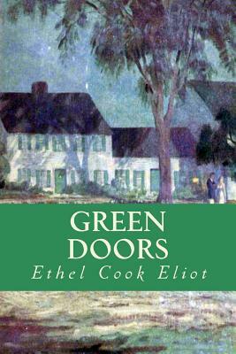 Green Doors by Ethel Cook Eliot