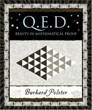 Q.E.D.: Beauty in Mathematical Proof by Burkard Polster, Δημοσθένης Κόντος, Γιάννης Λουζιώτης