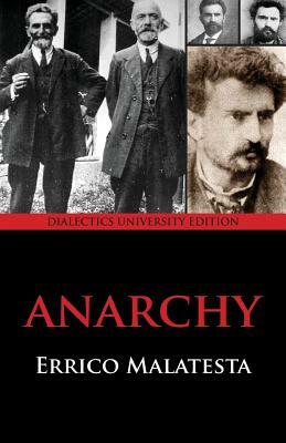 Anarchy by Errico Malatesta