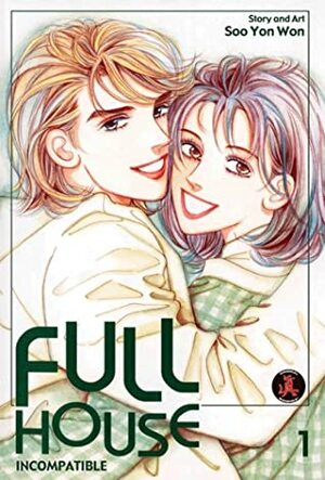 Full House, Volume 01: Incompatible by Sooyeon Won