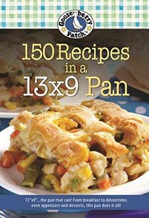 150 Recipes in a 13x9 Pan (Everyday Cookbook Collection) by Gooseberry Patch