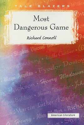 The Most Dangerous Game by Richard Connell