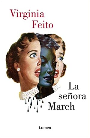 La señora March by Virginia Feito