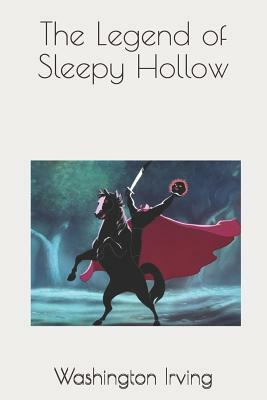 The Legend of Sleepy Hollow by Washington Irving