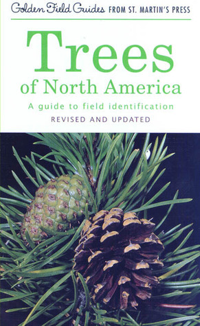 Trees of North America: A Guide to Field Identification, Revised and Updated by Rebecca Marrilees, C. Frank Brockman