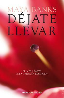 Dejate Llevar by Maya Banks