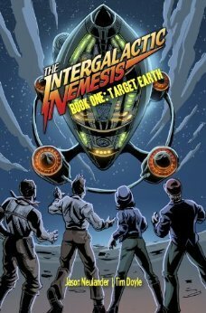 Target Earth (The Intergalactic Nemesis, #1) by Tim Doyle, Jason Neulander