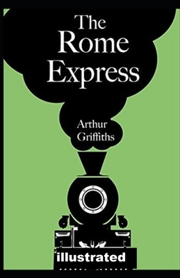 The Rome Express illustrated by Arthur Griffiths