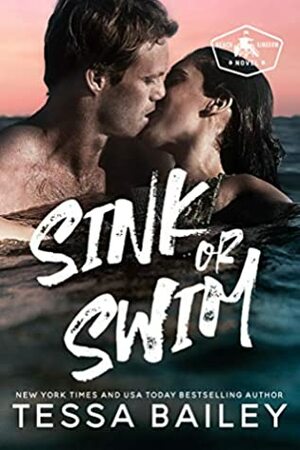 Sink or Swim by Tessa Bailey