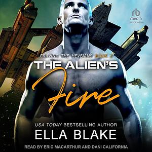 The Alien's Fire by Ella Blake