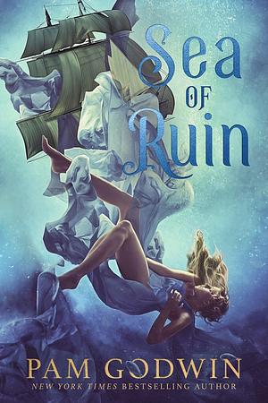Sea of Ruin by Pam Godwin | The StoryGraph